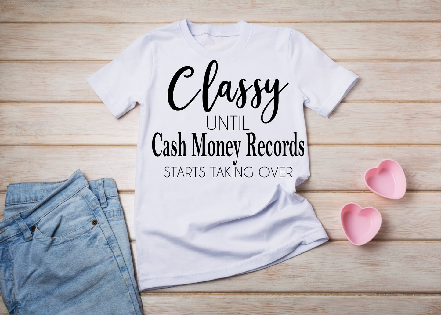 Classy until Cash Money come on