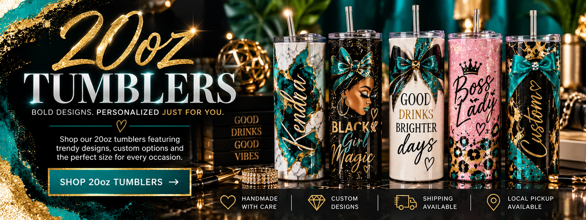 20oz Tumblers