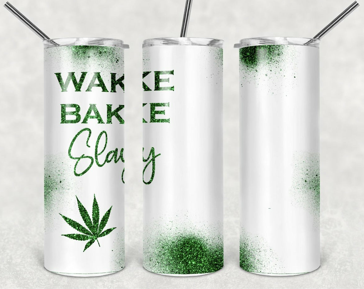 Wake, Bake, Slay Tumbler