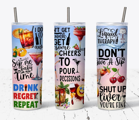 Cheers to pour decisions 20oz