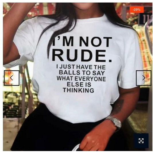 I'm Not Rude Tee
